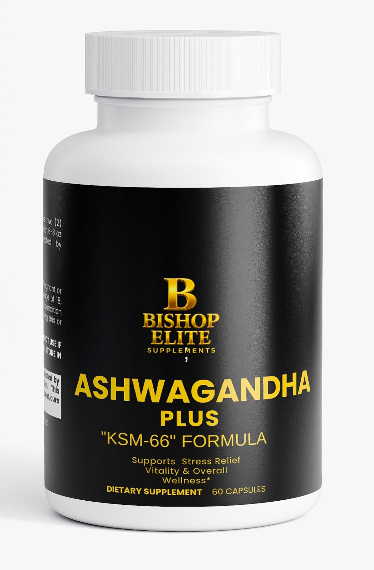  Ashwagandha Plus KSM‑66 botanical blend in a 60‑capsule bottle .  | Bishop Elite Supplement.